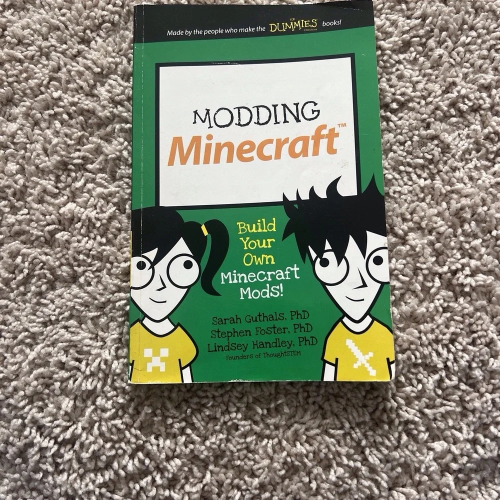 Modding Minecraft, Build Your Own Minecraft Mods! Paperback